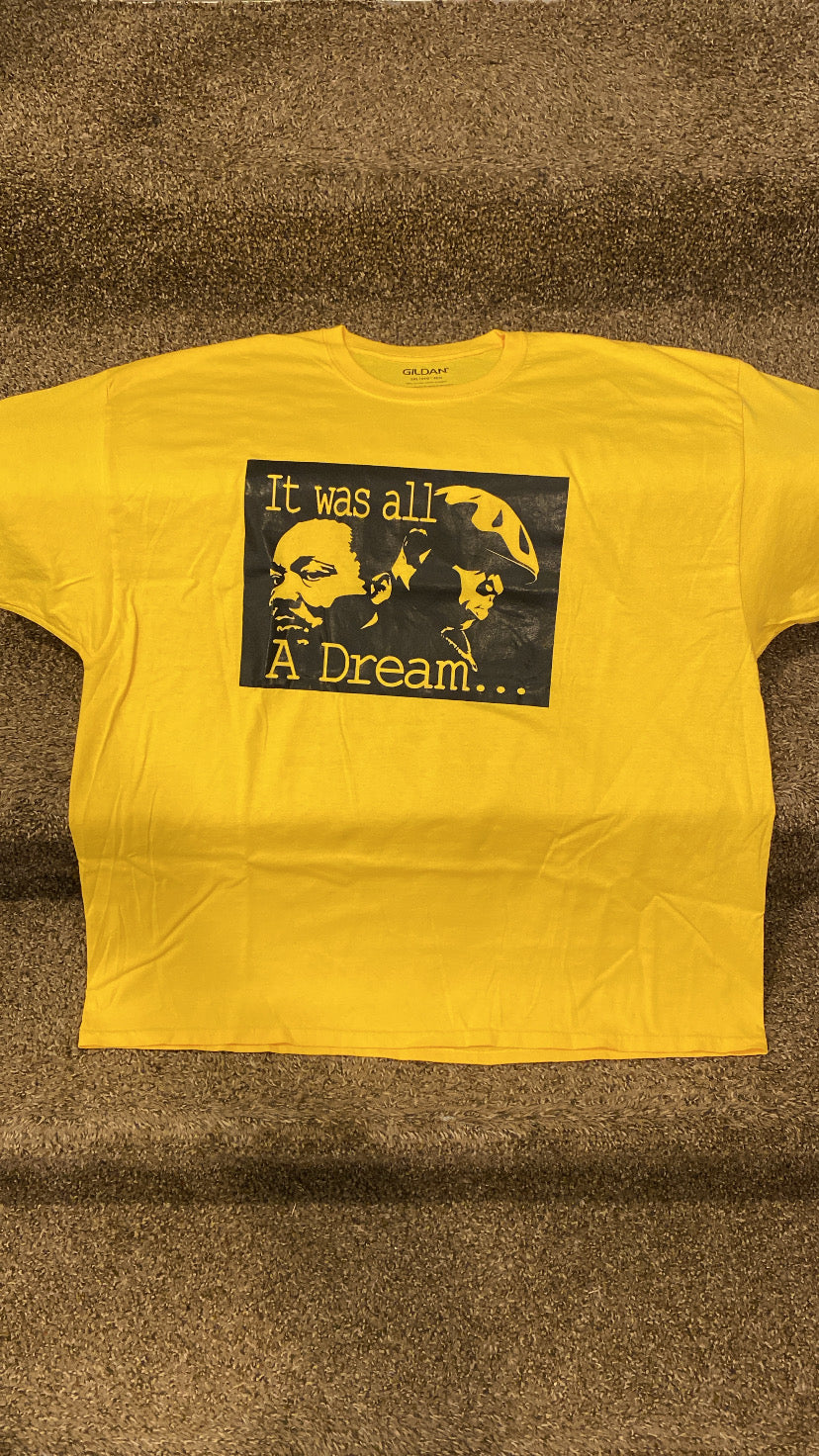 It was all a dream tees